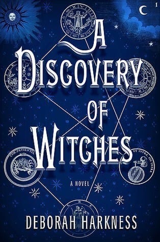 A Discovery of Witches (All Souls Trilogy #1) by Deborah Harkness