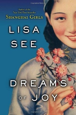Dreams Of Joy (Shanghai Girls #2) by Lisa See