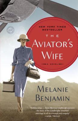 The Aviator’s Wife by Melanie Benjamin