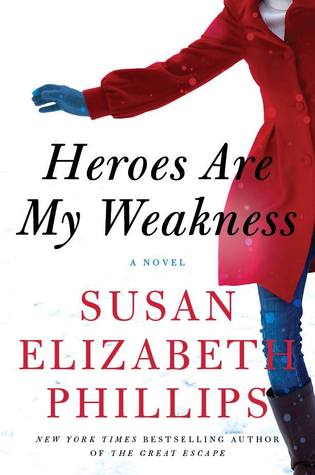 Heroes Are My Weakness by Susan Elizabeth Phillips