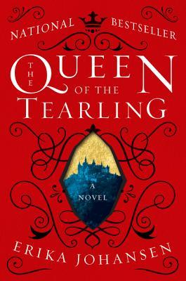 Queen Of The Tearling by Erika Johansen