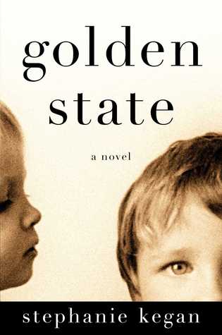 Golden State by Stephanie Kegan