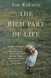 The Rich Part Of Life by Jim Korkoris