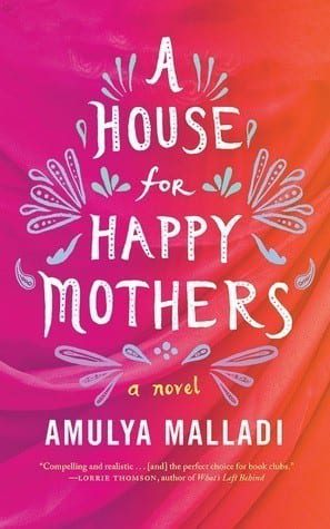 A House For Happy Mothers by Amulya Malladi