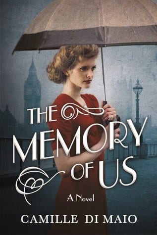 The Memory Of Us by Camille Di Maio