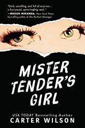 Mister Tender’s Girl by Carter Wilson
