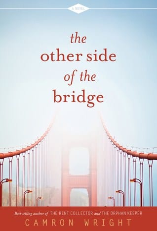 The Other Side Of The Bridge by Camron Wright