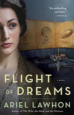 Flight Of Dreams by Ariel Lawhon