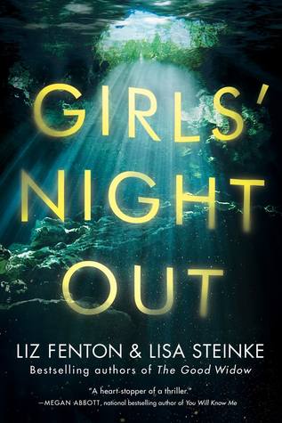 Girls’ Night Out by Liz Fenton and Lisa Steinke