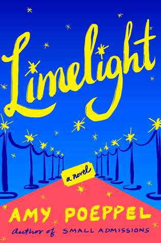 Limelight by Amy Poeppel