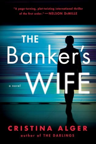 The Banker’s Wife by Christina Alger