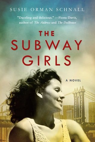 The Subway Girls by Susie Orman Schnall