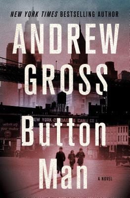 The Button Man by Andrew Gross