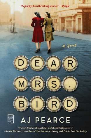 Dear Mrs. Bird by A.J. Pierce