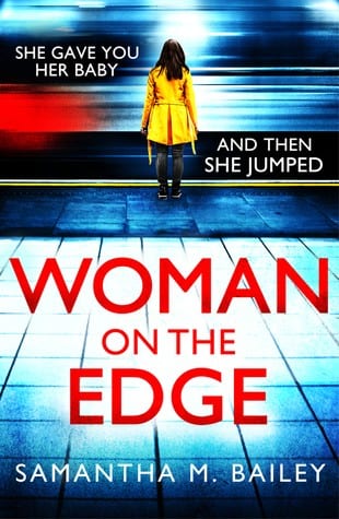 Woman on The Edge by Samantha M. Bailey