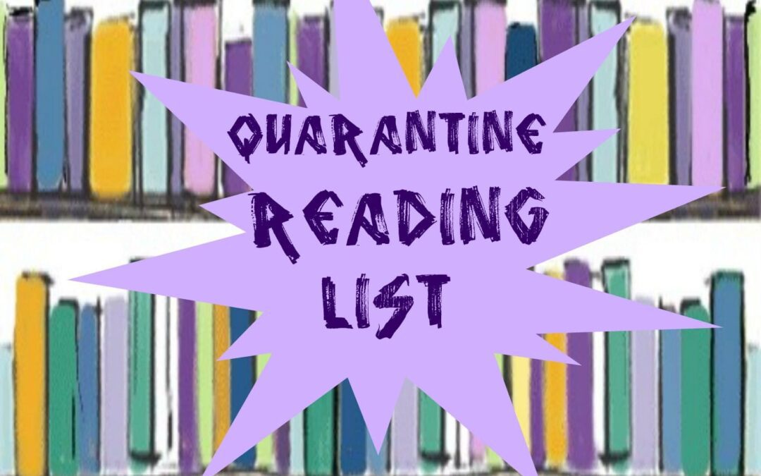 Quarantine Reading List