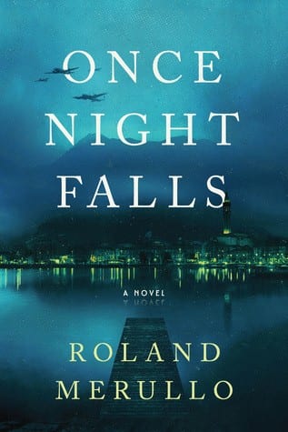 Once Night Falls by Roland Murello