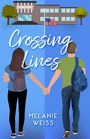 Crossing Lines by Melanie Weiss