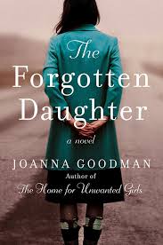 The Forgotten Daughter by Joanna Goodman
