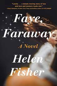Faye, Faraway by Helen Fisher