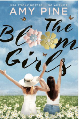 The Bloom Girls by Amy Pine