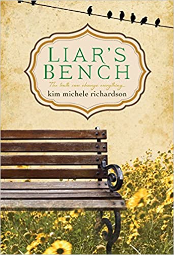 Liar’s Bench by Kim Michele Richardson