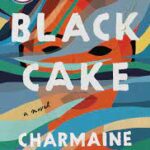 Black Cake: A Novel