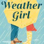 Weather Girl by Rachel Lynn Solomon Book Cover with cartoon couple hidden by an umbrella