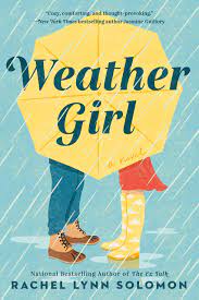 Weather Girl by Rachel Lynn Solomon Book Cover with cartoon couple hidden by an umbrella