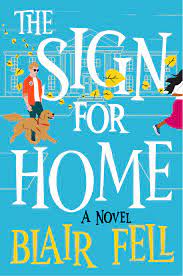 The Sign for Home by Blair Fell book cover with boy and dog