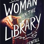 The Woman in the Library Book Cover with hands holding a book