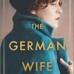 The German Wife by Kelly Rimmer Book Cover with woman in green coat