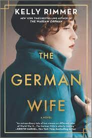 The German Wife by Kelly Rimmer Book Cover with woman in green coat