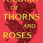 A Court of Thorns and Roses by Sarah J. Maas book cover red with wolf on front