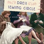 The Wedding Dress Sewing Circle by Jennifer Ryan book cover with 3 women sewing