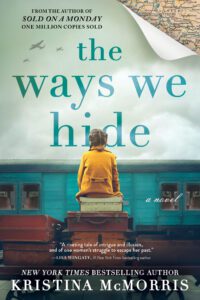 The Ways We Hide book cover with young girl sitting on suitcase