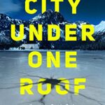 City Under One Roof book clover with iced over road and a large crack in center
