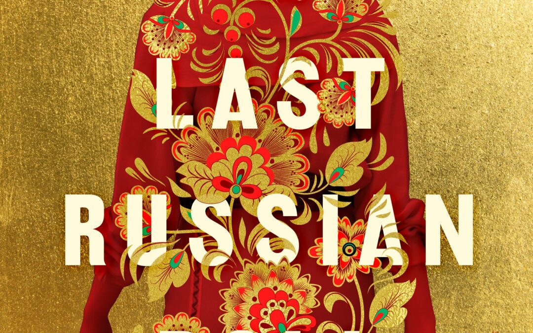 The Last Russian Doll by Kristen Loesch