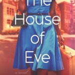 The House of Eve by Sadeqa Johnson book cover with red background and Black woman in blue dress