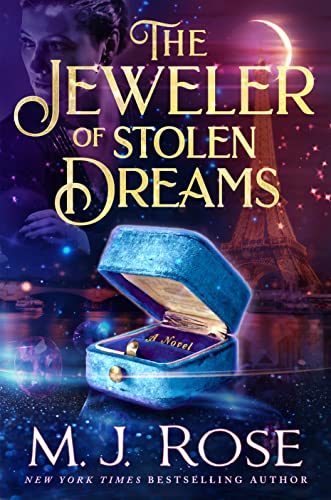 The Jeweler of Stolen Dreams by M.J. Rose