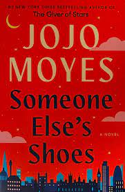 Someone Else's Shoes by Jojo Moyes book cover with read cover and blue skyline in background