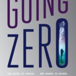 Going Zero book cover with silver background and title taking up all the space.