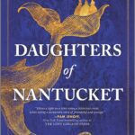 Daughters of Nantucket by Julie Gerstenblatt book cover with blue background and a gold flame.