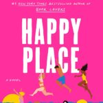 Happy Place by Emily Henry book cover has bright pink cover with cartoon characters in pool.