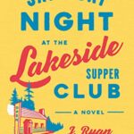 Saturday Night at the Lakeside Supper Club features a yellow cover.