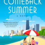 The Comeback Summer by Aly Brady book cover with cartoon image of Chicago Skyline and beach