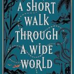 A Short Walk through a Wide World book cover featuring green leaves
