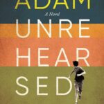 Adam Unrehearsed by Don Futterman book cover with young boy running and looking backward