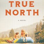 True North by Andrew J. Graff book cover with watercolor painting of blue raft with kids in it.