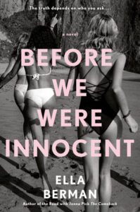Before we Were Innocent by Ella Berman book cover featuring black and white image of young girls in swimsuits. 